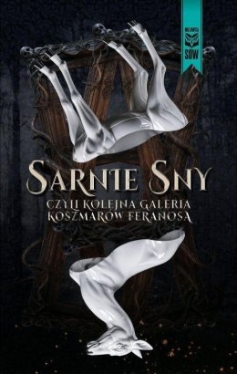 Sarnie sny, czyli kolejna galeria koszmarów...