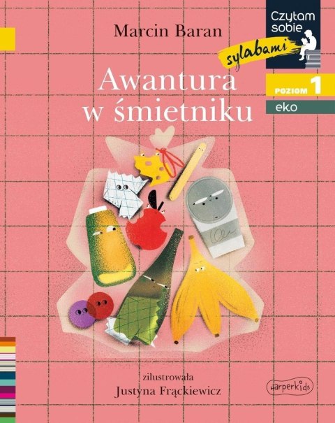 Awantura w śmietniku. Czytam sobie sylabami. Eko