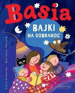Basia. Bajki na dobranoc