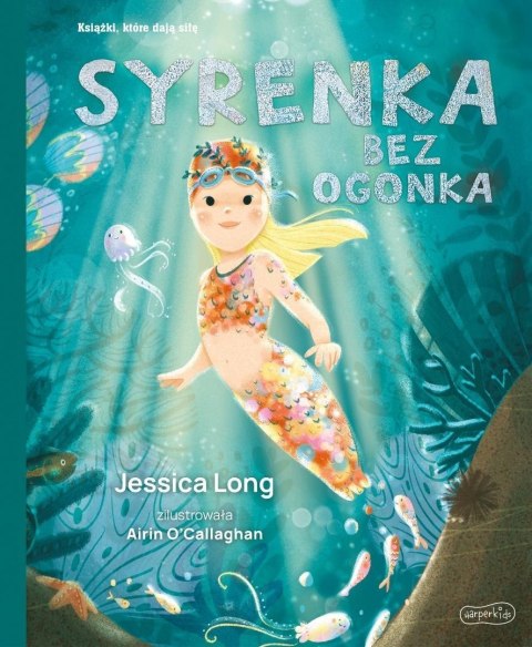 Syrenka bez ogonka. Książki, które dają siłę