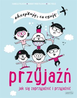 Przyjaźń. Akceptuję, co czuję