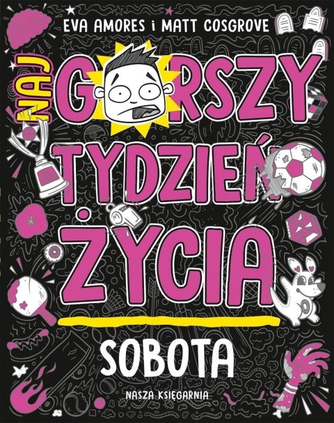 Sobota. Najgorszy tydzień życia