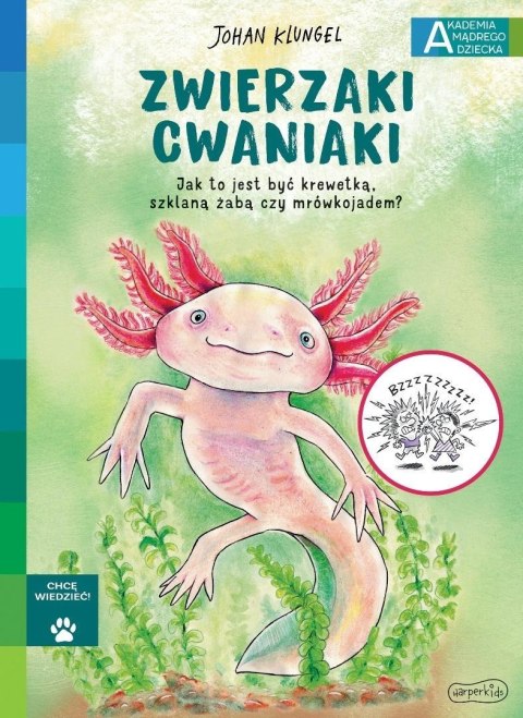 Zwierzaki cwaniaki. Akademia Mądrego Dziecka